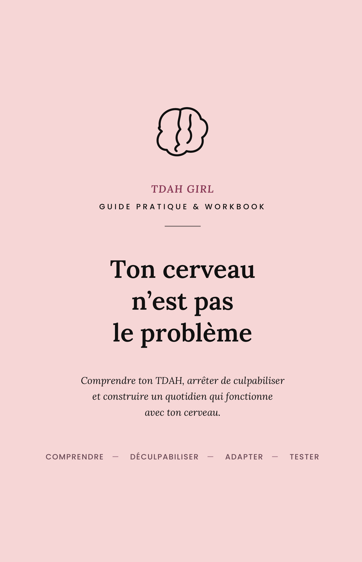 TDAH GIRL — Ton cerveau n'est pas le problème